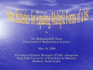 by Dr. Mohammad H. Omar Department of Mathematical Sciences May 16, 2006