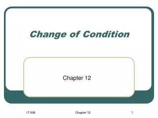 Change of Condition