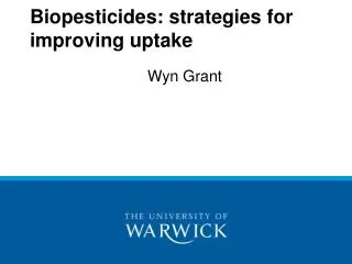 Biopesticides: strategies for improving uptake