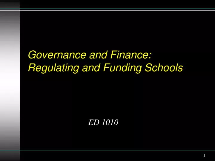 governance and finance regulating and funding schools
