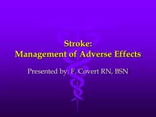 Stroke: Management of Adverse Effects