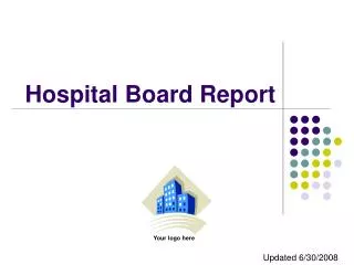 Hospital Board Report