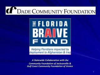 A Statewide Collaboration with the Community Foundation of Jacksonville &amp; Gulf Coast Community Foundation of Venice