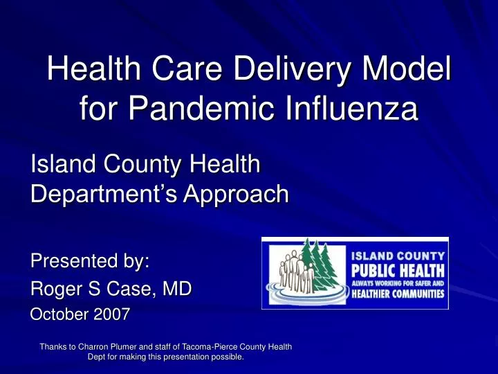 health care delivery model for pandemic influenza