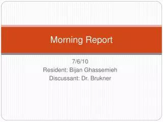 Morning Report