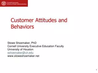 Customer Attitudes and Behaviors