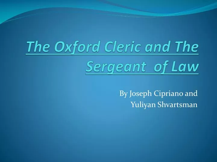 the oxford cleric and the sergeant of law