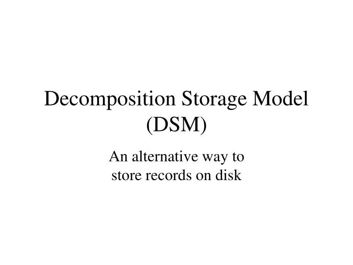 decomposition storage model dsm