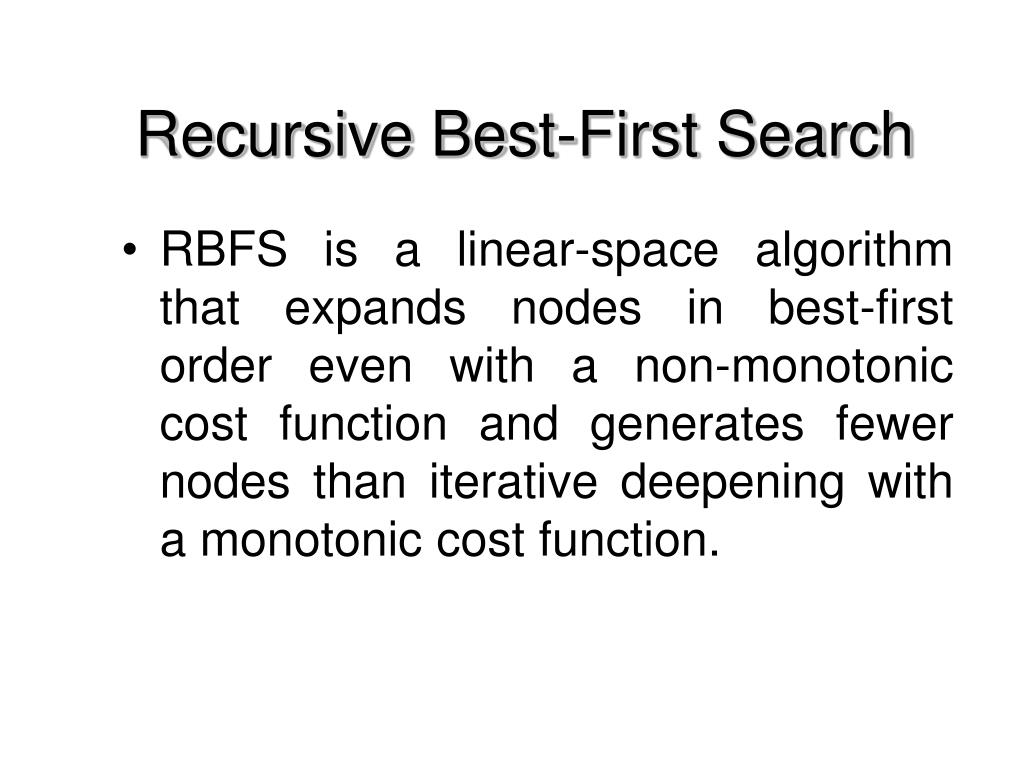 Recursive Best First Search Algorithm Example PPT - Recursive Best-First Search PowerPoint Presentation, free ...