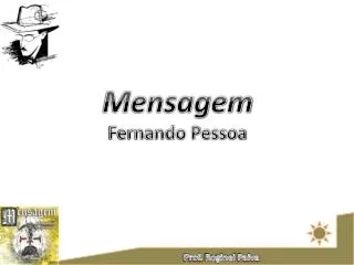 Mensagem Fernando Pessoa