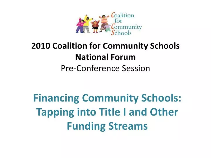 2010 coalition for community schools national forum pre conference session