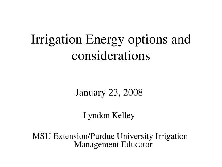 irrigation energy options and considerations