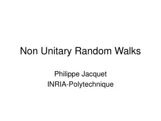 Non Unitary Random Walks