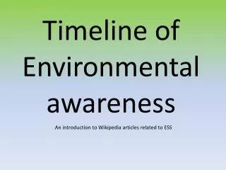 Timeline of Environmental awareness