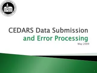 CEDARS Data Submission and Error Processing