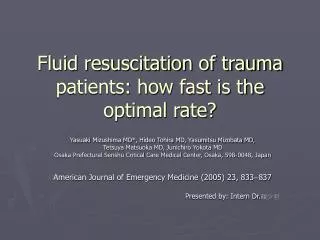 Fluid resuscitation of trauma patients: how fast is the optimal rate?