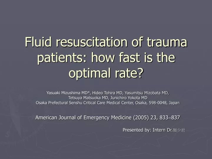 fluid resuscitation of trauma patients how fast is the optimal rate