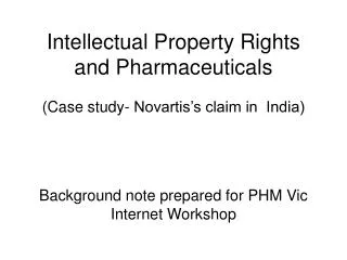 Intellectual Property Rights and Pharmaceuticals