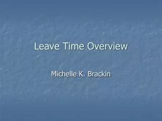Leave Time Overview