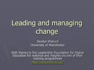 Leading and managing change