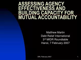 ASSESSING AGENCY EFFECTIVENESS AND BUILDING CAPACITY FOR MUTUAL ACCOUNTABILITY