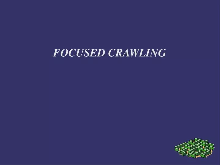 focused crawling