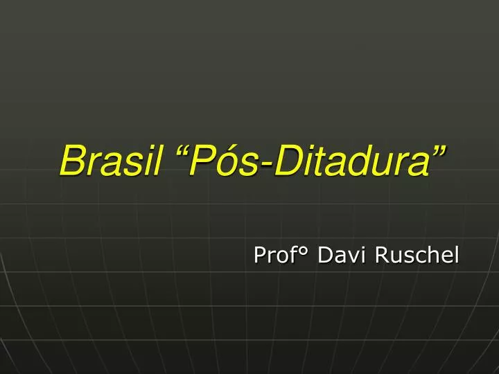 brasil p s ditadura
