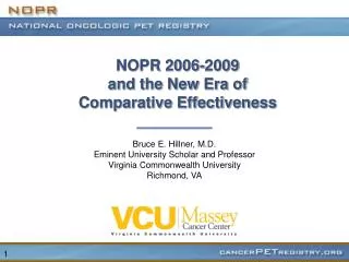 NOPR 2006-2009 and the New Era of Comparative Effectiveness