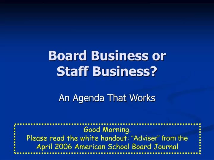 board business or staff business