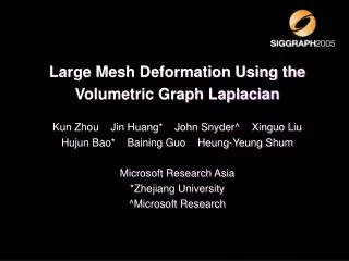 Large Mesh Deformation Using the Volumetric Graph Laplacian