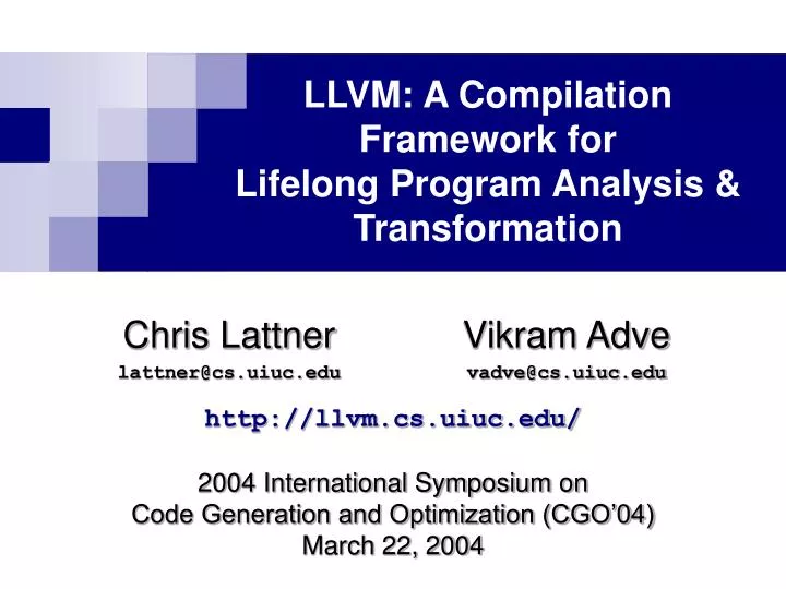 llvm a compilation framework for lifelong program analysis transformation