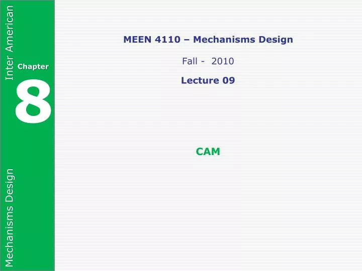 meen 4110 mechanisms design fall 2010 lecture 09