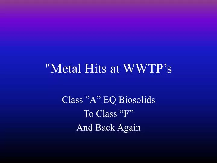 metal hits at wwtp s