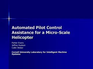 Automated Pilot Control Assistance for a Micro-Scale Helicopter