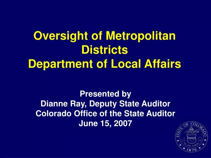 oversight of metropolitan districts department of local affairs