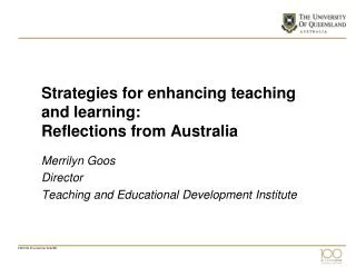Strategies for enhancing teaching and learning: Reflections from Australia