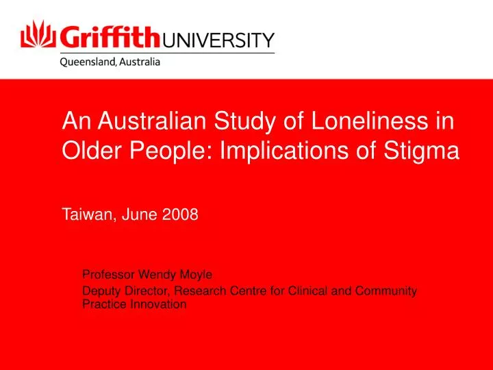 an australian study of loneliness in older people implications of stigma taiwan june 2008