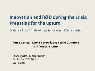 Innovation and R&amp;D during the crisis: Preparing for the upturn