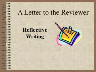 A Letter to the Reviewer