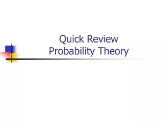 Quick Review Probability Theory