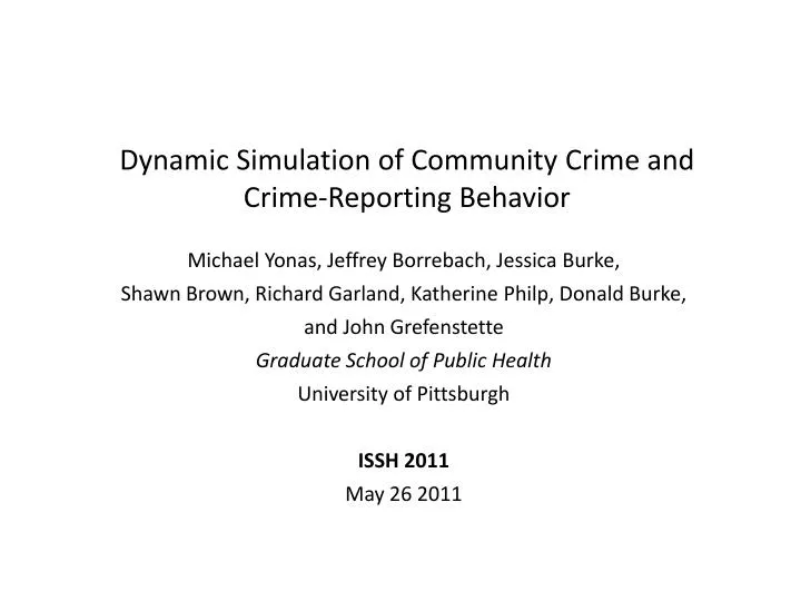 dynamic simulation of community crime and crime reporting behavior