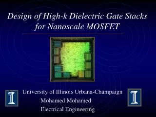 Design of High-k Dielectric Gate Stacks for Nanoscale MOSFET
