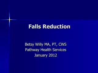 Falls Reduction