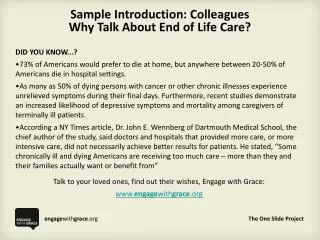Sample Introduction: Colleagues Why Talk About End of Life Care?