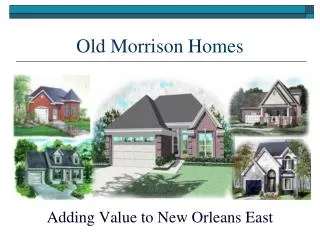Old Morrison Homes