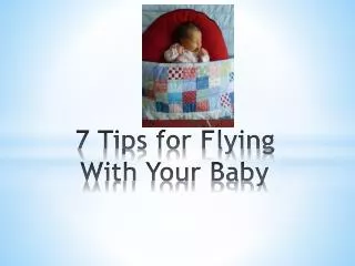 7 Tips For Flying With Baby