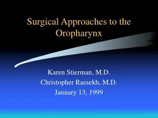 surgical approaches to the oropharynx