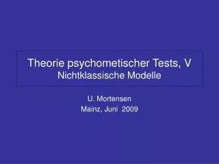 Theorie psychometischer Tests, V Nichtklassische Modelle