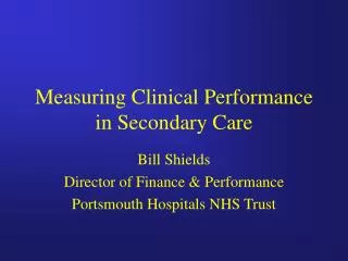Measuring Clinical Performance in Secondary Care