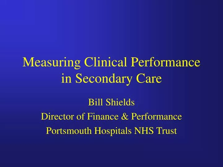 measuring clinical performance in secondary care